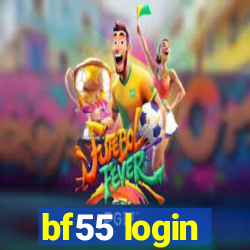 bf55 login